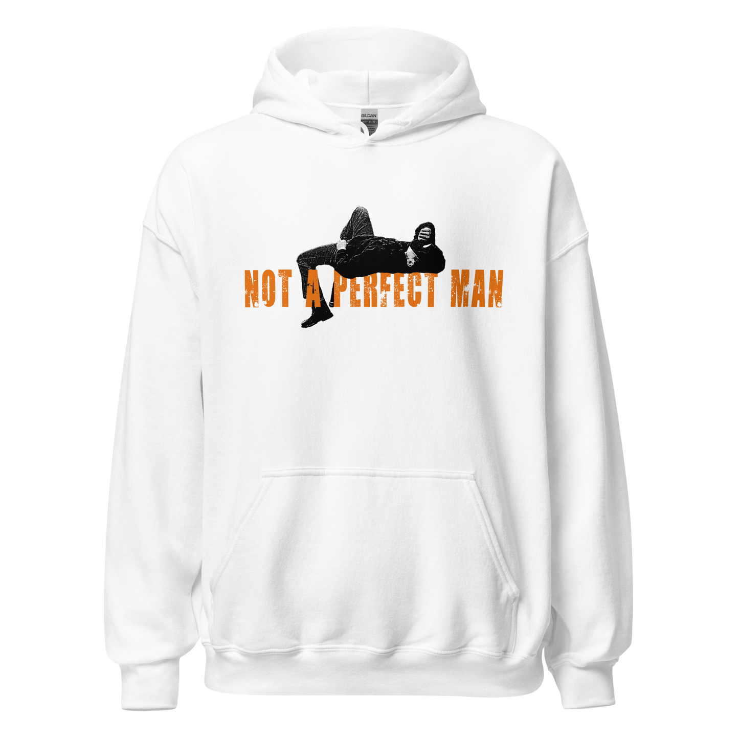 NOT A PERFECT MAN (HOODIE)